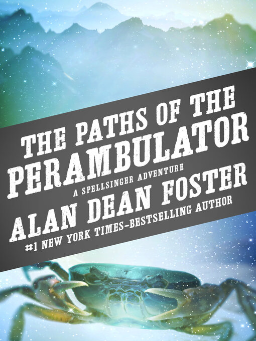 Title details for The Paths of the Perambulator by Alan Dean Foster - Available